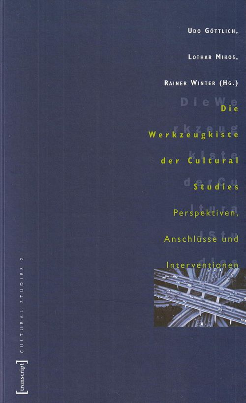 Die Werkzeugkiste der Cultural Studies
