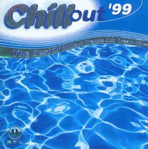 Chillout '99 [CD]