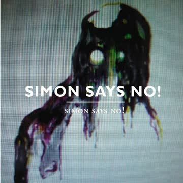 Simon Says No! [CD]
