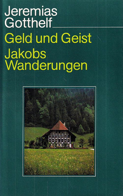 Geld und Geist - Jakobs Wanderungen