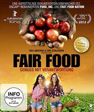 Fair Food - Genuss mit Verantwortung [Blu-ray]