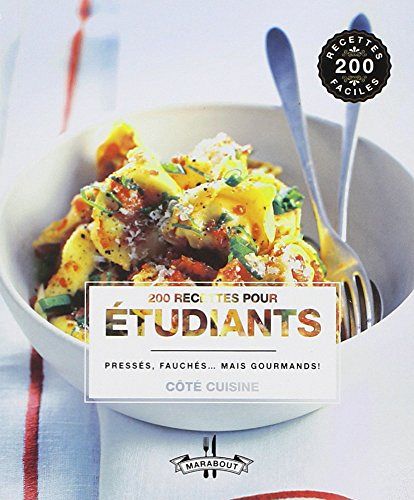 200 Recettes pour étudiants