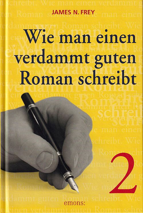 Wie man einen verdammt guten Roman schreibt
