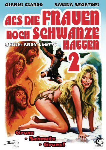 Als die Frauen noch Schwänze hatten 2 [DVD]