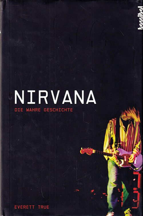 Nirvana - Die wahre Geschichte