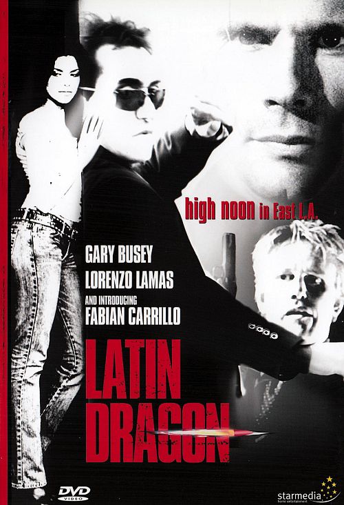 Latin Dragon - High Noon in East L.A. [DVD]