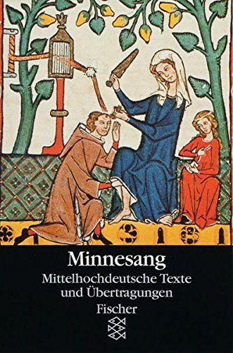 Minnesang - Mittelhochdeutsche Texte