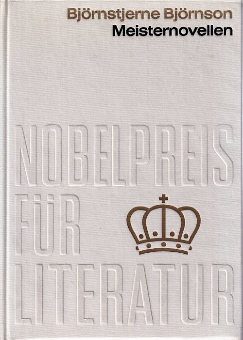 Nobelpreis für Literatur 1903 - Meisternovellen