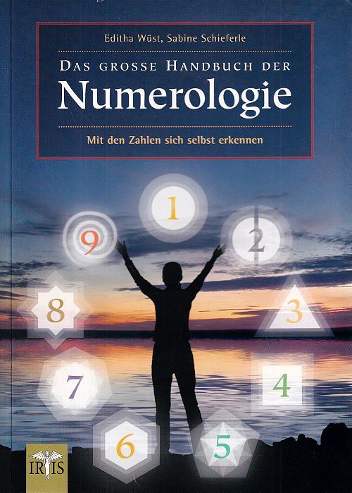 Das grosse Handbuch der Numerologie
