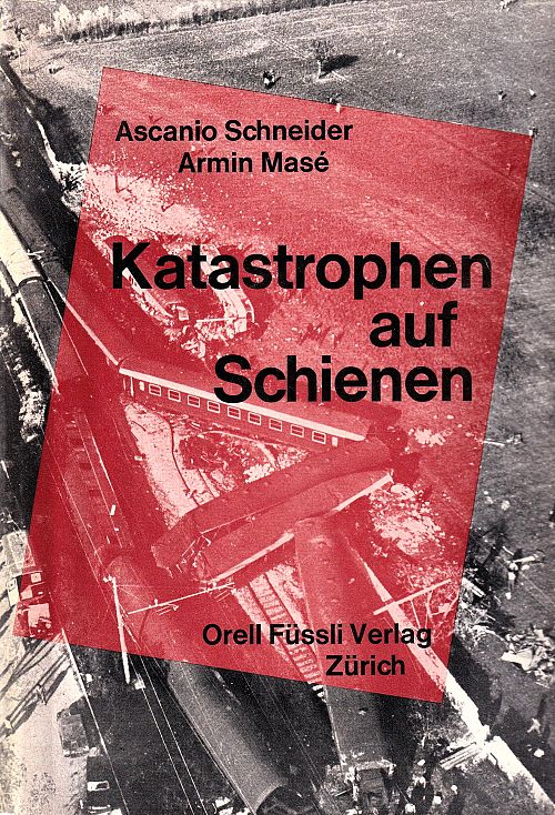 Katastrophen auf Schienen