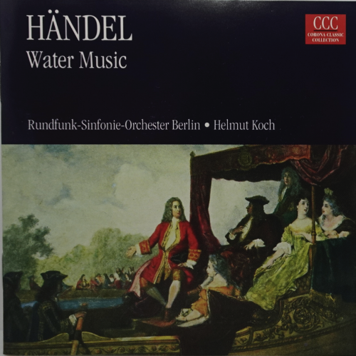 Händel: Feuerwerksmusik, Wasser [CD]