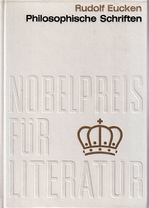Nobelpreis für Literatur 1908 - Philosophische Schriften
