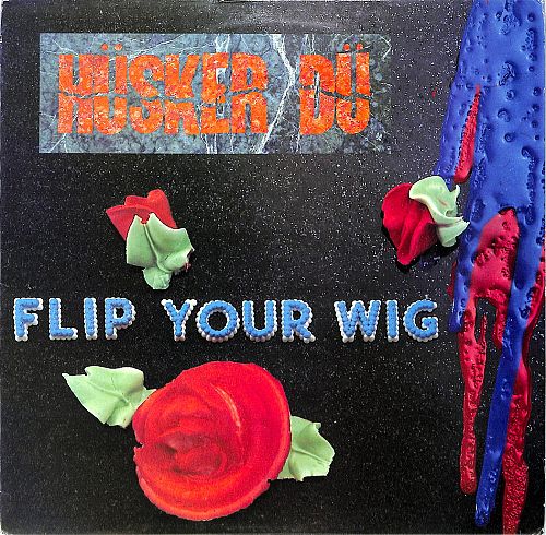 Flip Your Wig [Vinyl]