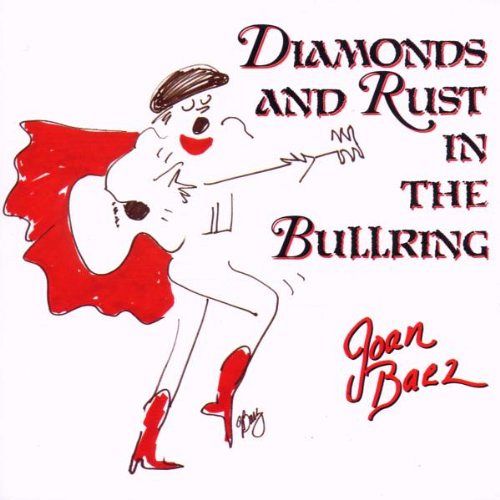 Diamonds and Rust in the Bullring [CD]