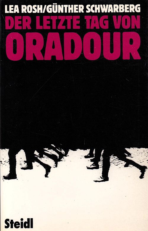 Der letzte Tag von Oradour