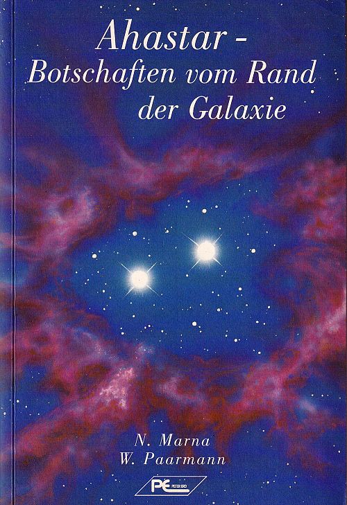Ahastar, Botschaften vom Rand der Galaxis