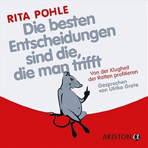 Die besten Entscheidungen sind die, die man trifft