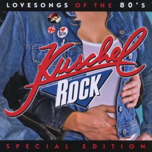 Kuschelrock - Lovesongs of the 80'S [CD]