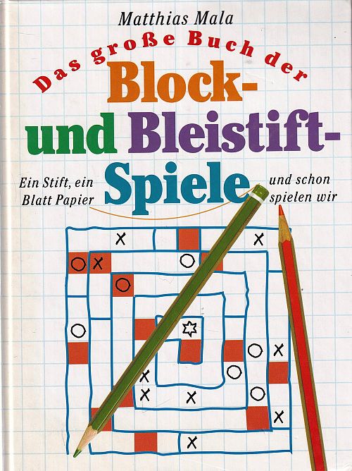 Das grosse Buch der Block- und Bleistift-Spiele