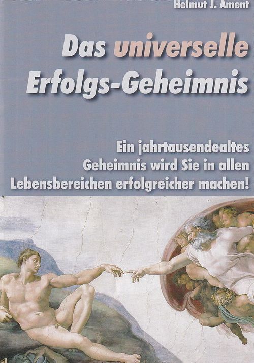 Das universelle Erfolgsgeheimnis