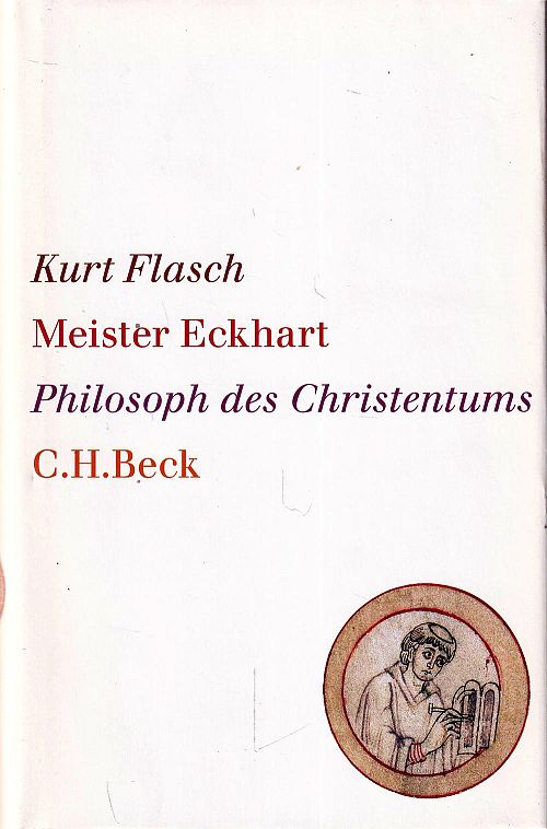 Meister Eckhart - Philosoph des Christentums
