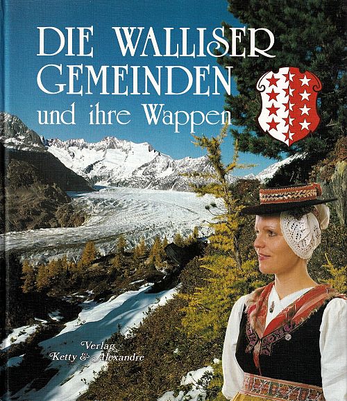 Die Walliser Gemeinden und ihre Wappen