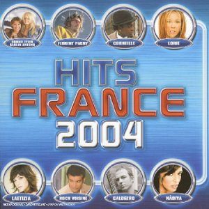 Hits France 2004 [CD]