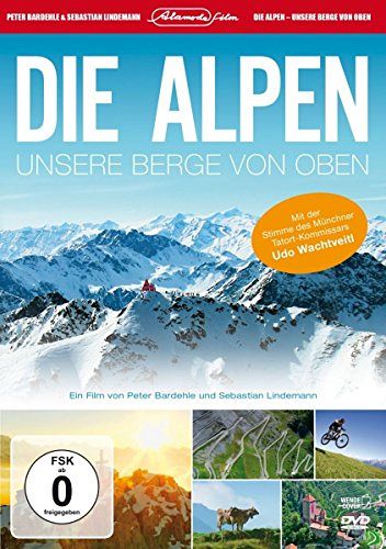 Die Alpen - Unsere Berge von oben [DVD]