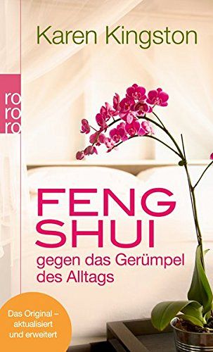 Feng Shui gegen das Gerümpel des Alltags