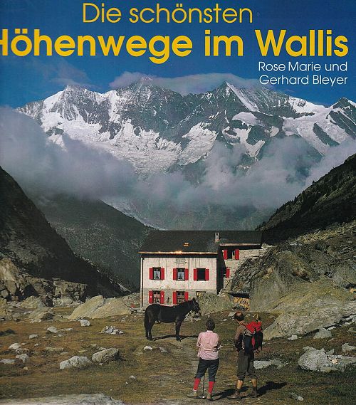 Die schönsten Höhenwege im Wallis