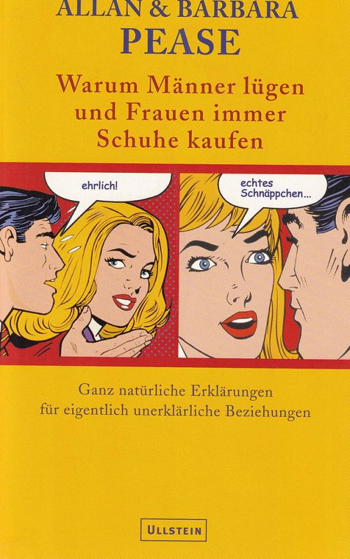 Warum Männer lügen und Frauen immer Schuhe kaufen