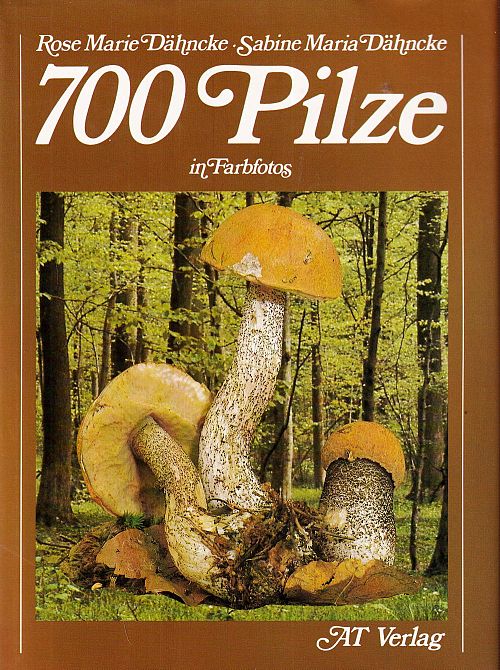 700 Pilze in Farbfotos