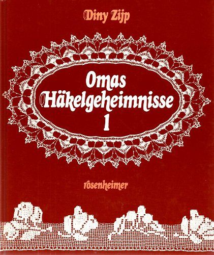 Sechzig Häkelmuster aus alter Zeit