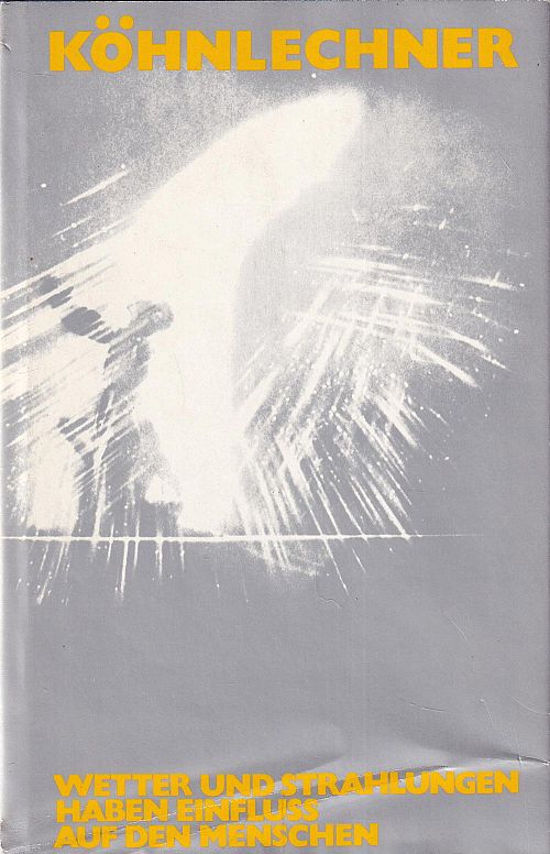 Wetter und Strahlungen haben Einfluss auf den Menschen