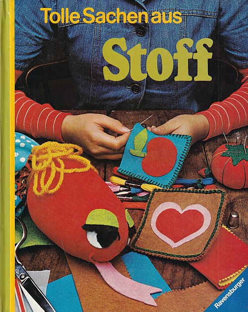 Tolle Sachen aus Stoff