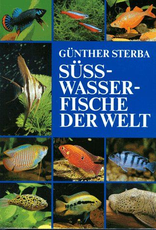 Süsswasserfische der Welt