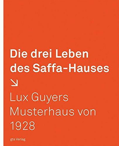 Die drei Leben des Saffa-Hauses