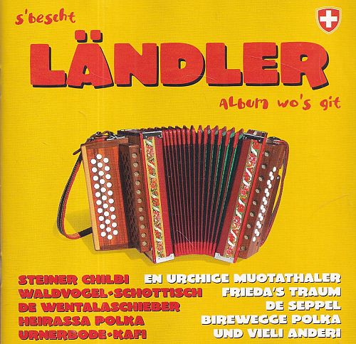 S'Bescht Ländler Album Wo's Git [CD]
