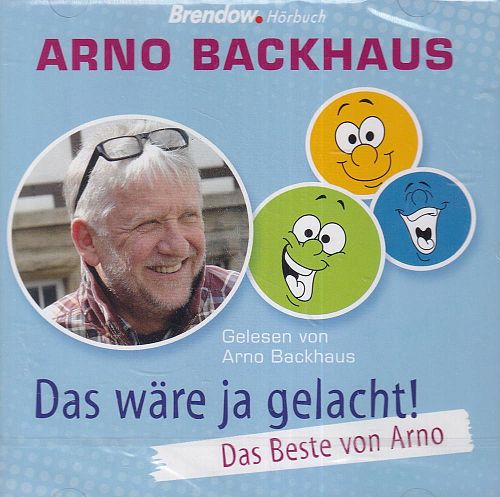 Das wäre doch gelacht! - Das Beste von Arno
