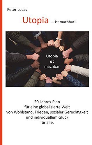 Utopia ... ist machbar!