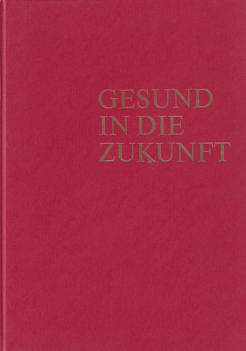 Gesund in die Zukunft