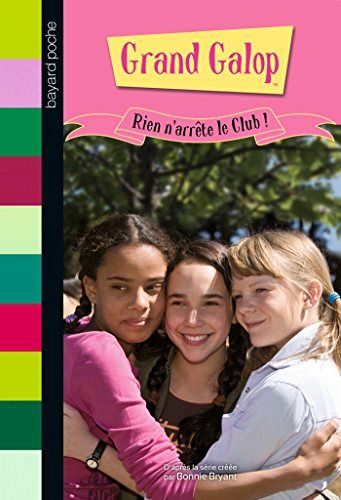 Grand Galop + Rien n'arrête le club !