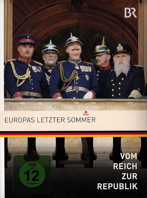Vom Reich zur Republik 3 - Europas letzter Sommer [DVD]