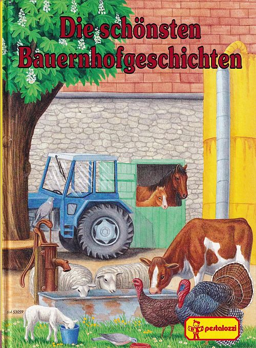Die schönsten Bauernhofgeschichten