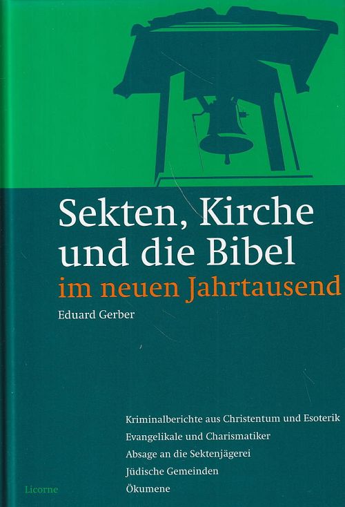 Sekten, Kirche und die Bibel im neuen Jahrtausend