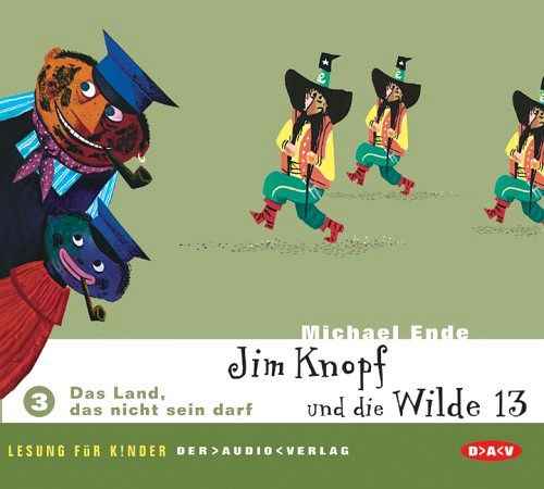 Jim Knopf und die Wilde 13 - Das Land, das nicht sein darf [CD]