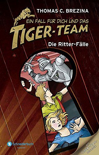 Ein Fall für dich und das Tiger-Team - Die Ritter-Fälle