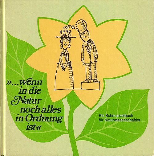 ...wenn in die Natur noch alles in Ordnung ist