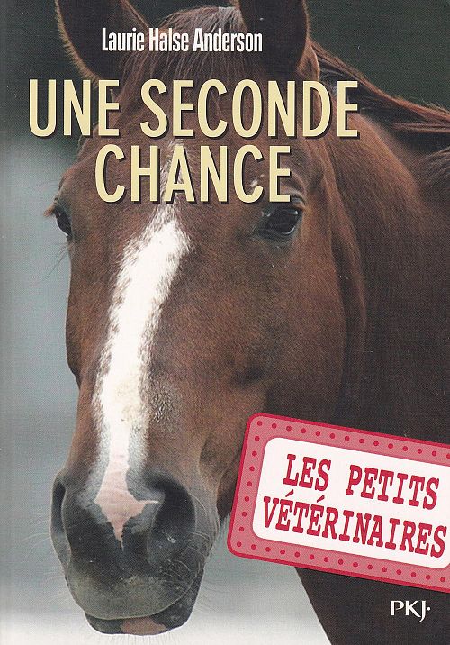 Les petits vétérinaires - Une seconde chance
