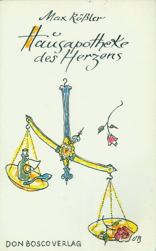 Hausapotheke des Herzens